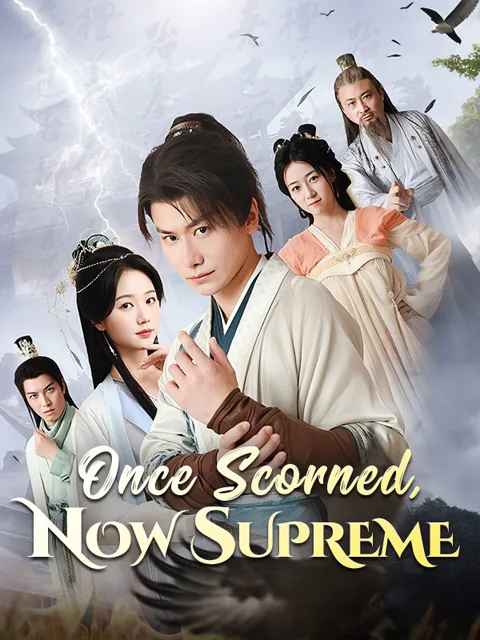 Once Scorned, Now Supreme cover image — watch all 82 episodes free in HD