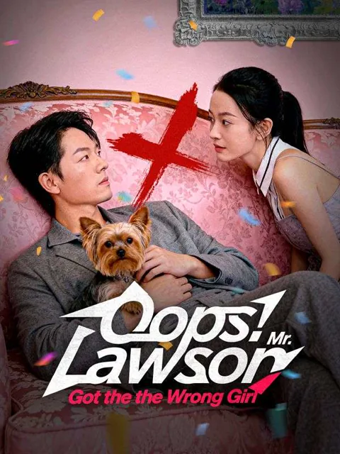 Oops! Mr. Lawson Got the Wrong Girl(DUBBED) cover image — watch all 103 episodes free in HD
