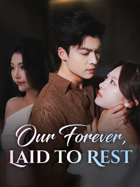 Our Forever, Laid to Rest cover image — watch all 71 episodes free in HD