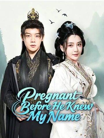 Pregnant Before He Knew My Name cover image — watch all 55 episodes free in HD