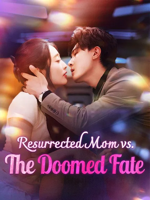Resurrected Mom vs. The Doomed Fate cover image — watch all 82 episodes free in HD