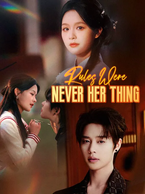 Rules Were Never Her Thing (DUBBED) cover image — watch all 88 episodes free in HD