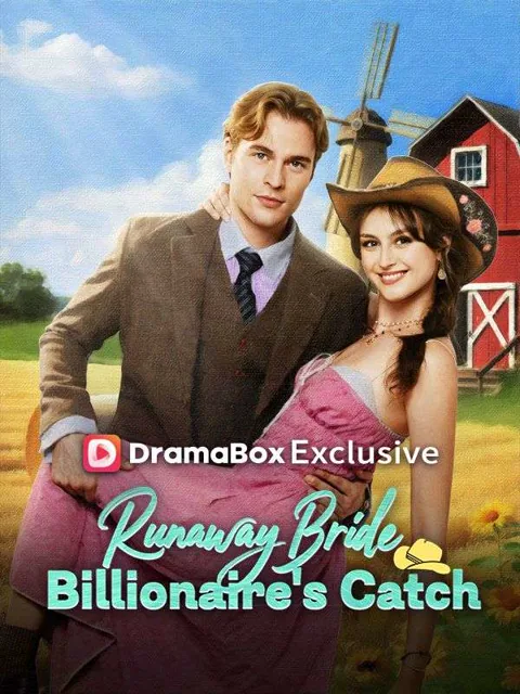 Runaway Bride, Billionaire's Catch cover image — watch all 57 episodes free in HD