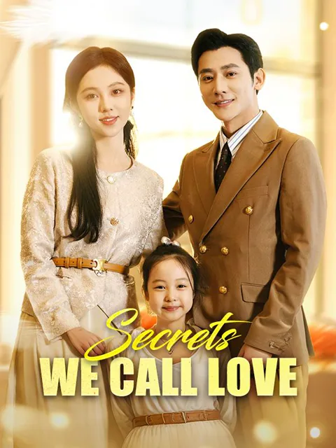 Secrets We Call Love cover image — watch all 110 episodes free in HD