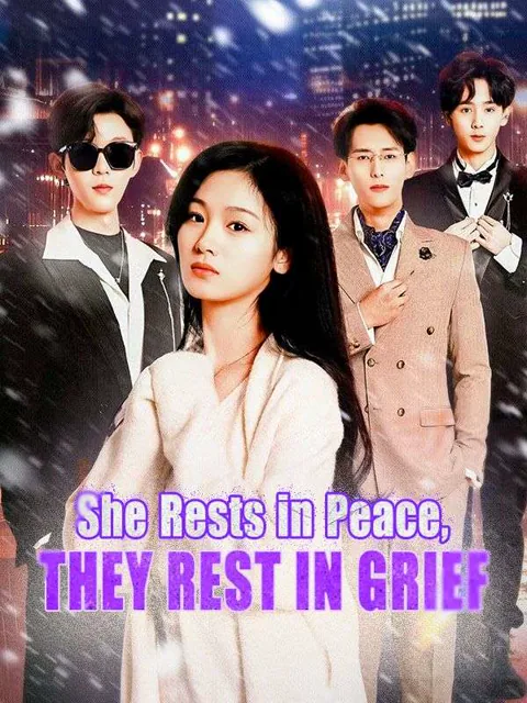 She Rests in Peace, They Rest in Grief cover image — watch all 33 episodes free in HD