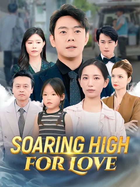 Soaring High for Love cover image — watch all 76 episodes free in HD