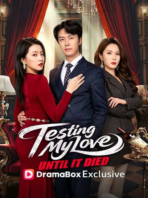Testing My Love Until It Died cover image — watch all 79 episodes free in HD