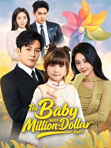 The Baby With Million-Dollar Eyes cover image — watch all 58 episodes free in HD