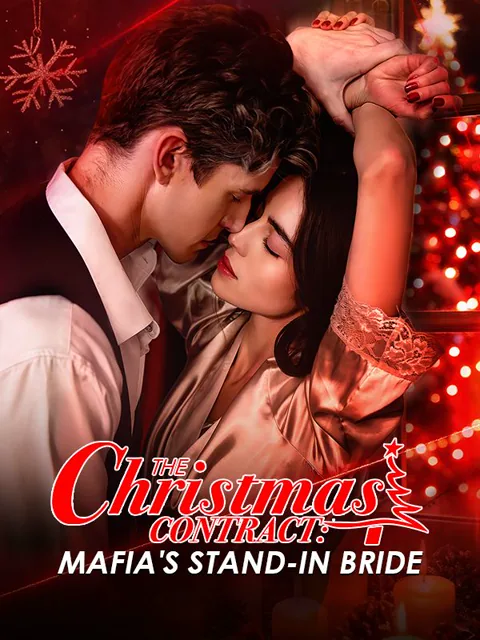 The Christmas Contract: Mafia's Stand-In Bride cover image — watch all 46 episodes free in HD
