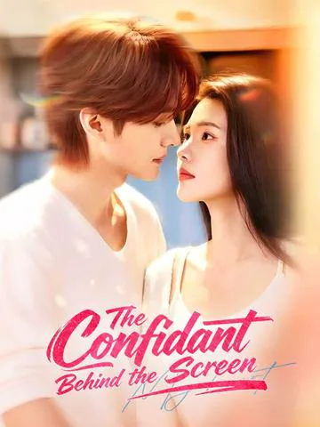 The Confidant Behind the Screen cover image — watch all 72 episodes free in HD