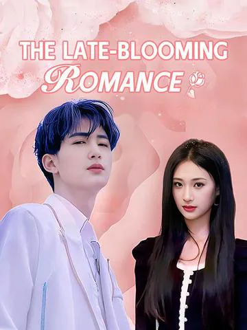 The Late-Blooming Romance cover image — watch all 86 episodes free in HD