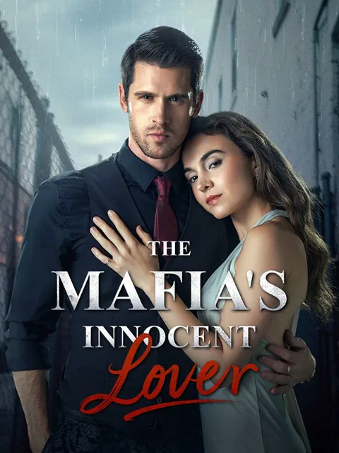 The Mafia's Innocent Lover cover image — watch all 52 episodes free in HD