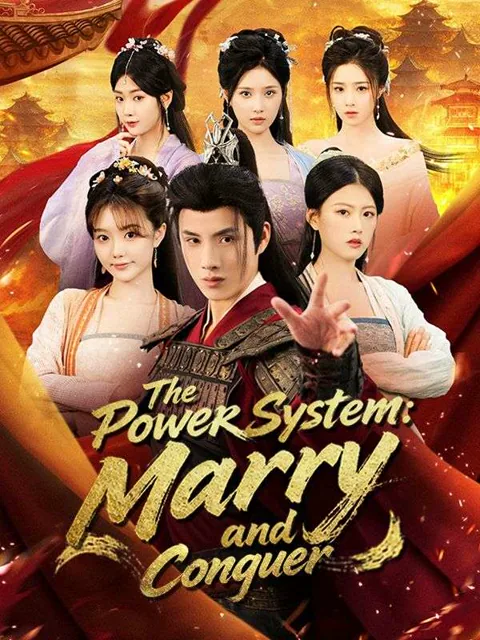 The Power System: Marry and Conquer cover image — watch all 74 episodes free in HD