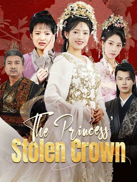 The Princess' Stolen Crown cover image — watch all 91 episodes free in HD