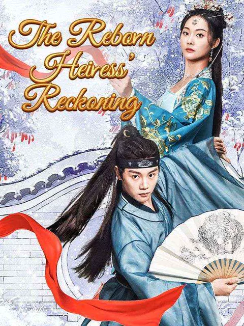 The Reborn Heiress' Reckoning cover image — watch all 85 episodes free in HD