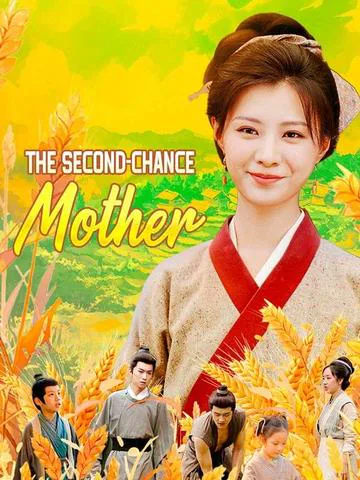 The Second-Chance Mother cover image — watch all 80 episodes free in HD