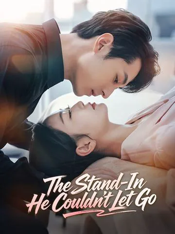 The Stand-In He Couldn't Let Go cover image — watch all 60 episodes free in HD