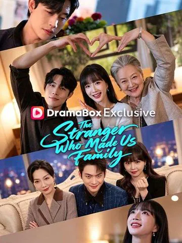 The Stranger Who Made Us Family cover image — watch all 64 episodes free in HD