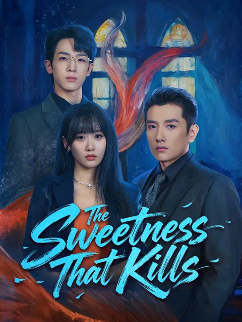 The Sweetness That Kills cover image — watch all 70 episodes free in HD