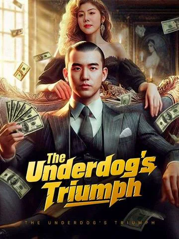 The Underdog's Triumph (DUBBED) cover image — watch all 100 episodes free in HD
