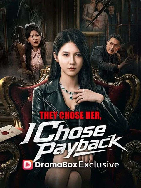 They Chose Her, I Chose Payback cover image — watch all 70 episodes free in HD