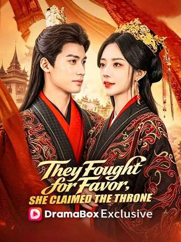 They Fought for Favor, She Claimed the Throne cover image — watch all 50 episodes free in HD
