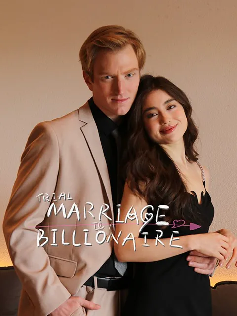 Trial Marriage to A Billionaire cover image — watch all 60 episodes free in HD