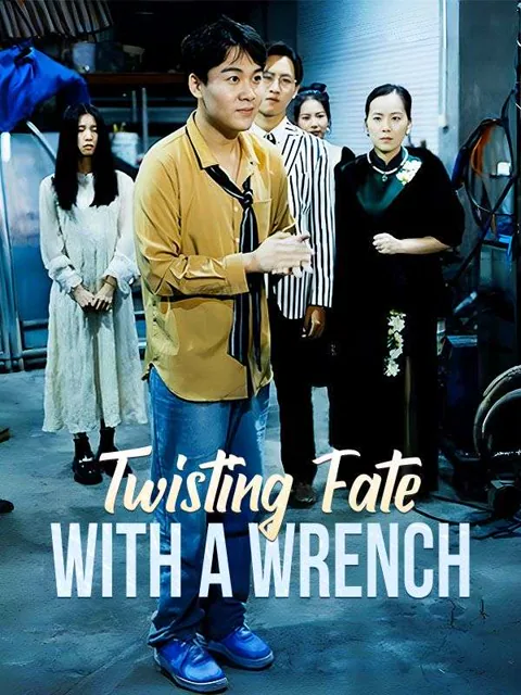 Twisting Fate With a Wrench cover image — watch all 88 episodes free in HD