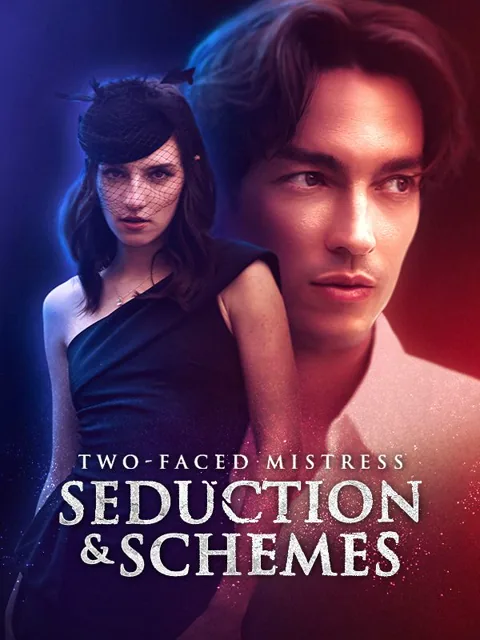 Two-Faced Mistress Seduction & Schemes cover image — watch all 71 episodes free in HD