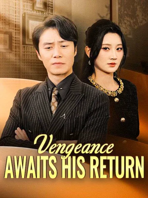Vengeance Awaits His Return cover image — watch all 70 episodes free in HD