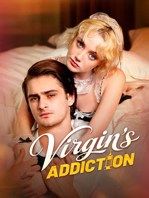 Virgin's Addiction cover image — watch all 55 episodes free in HD