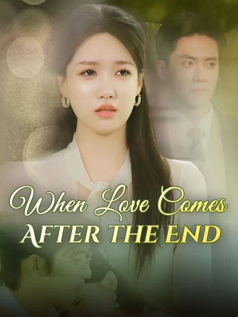 When Love Comes After the End cover image — watch all 85 episodes free in HD