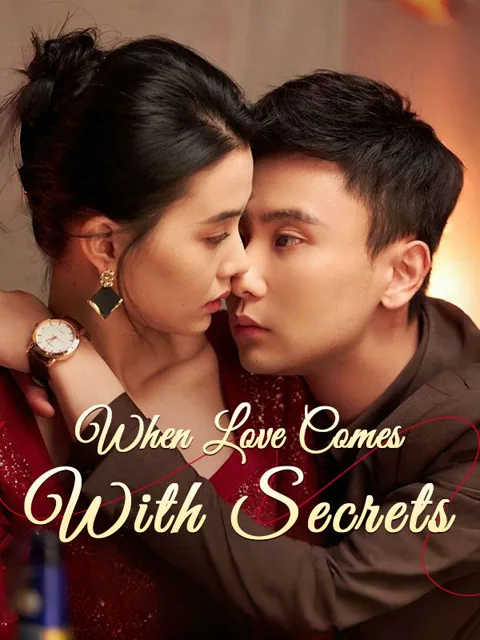 When Love Comes With Secrets cover image — watch all 82 episodes free in HD