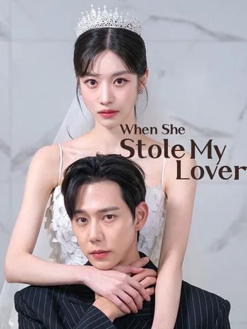 When She Stole My Lover(DUBBED) cover image — watch all 60 episodes free in HD