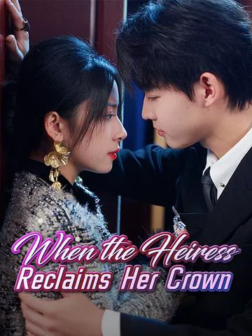 When the Heiress Reclaims Her Crown cover image — watch all 79 episodes free in HD