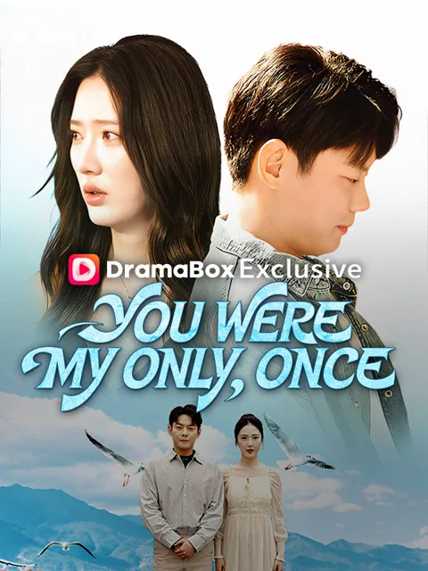You Were My Only, Once cover image — watch all 86 episodes free in HD