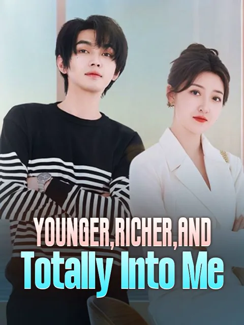 Younger, Richer, and Totally Into Me cover image — watch all 76 episodes free in HD