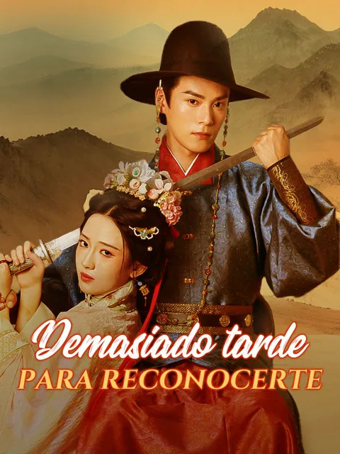Demasiado tarde para reconocerte portada — ver los 74 episodios gratis en HD