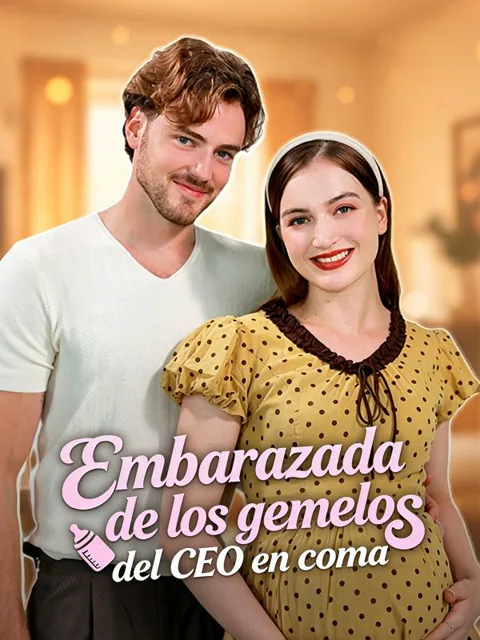 Embarazada de los gemelos del CEO en coma portada — ver los 52 episodios gratis en HD