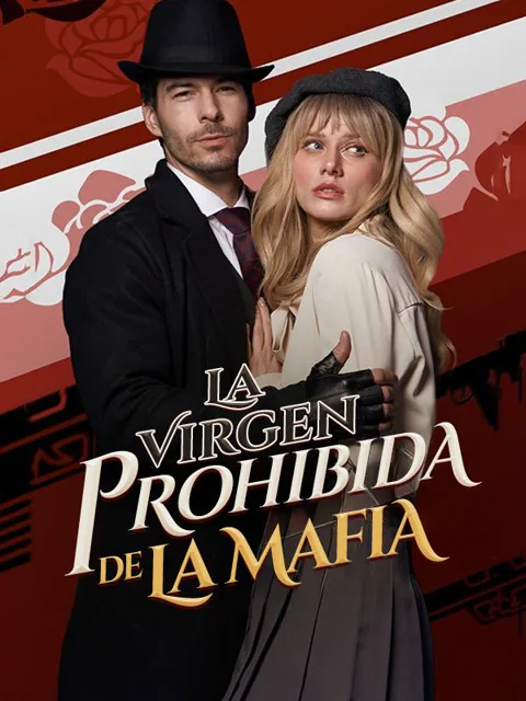 La virgen prohibida de la mafia portada — ver los 60 episodios gratis en HD