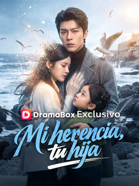 Mi herencia, tu hija portada — ver los 55 episodios gratis en HD