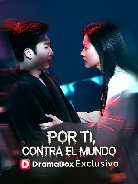Por ti, contra el mundo (Doblado) portada — ver los 74 episodios gratis en HD