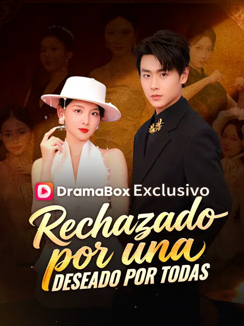 Rechazado por una, deseado por todas (Doblado) portada — ver los 78 episodios gratis en HD