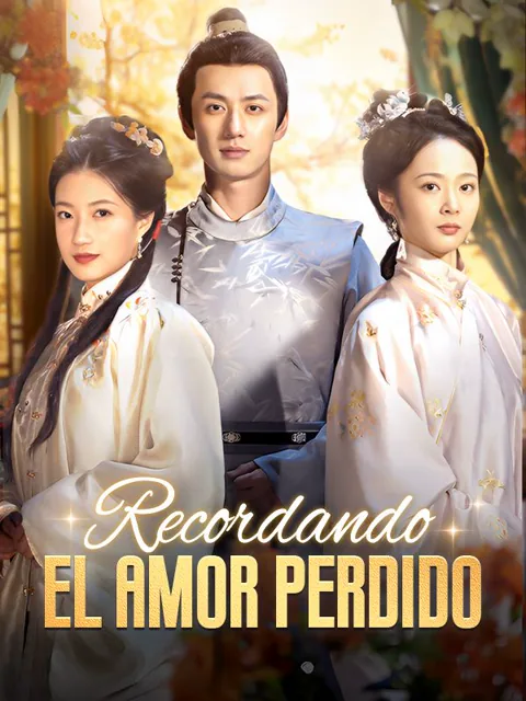Recordando el Amor Perdido portada — ver los 42 episodios gratis en HD