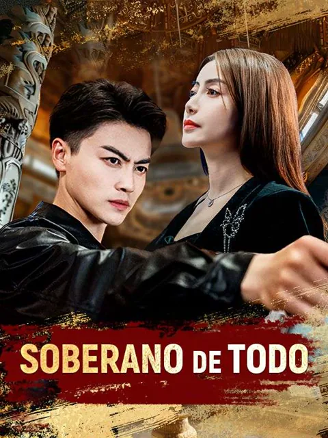 Soberano de Todo portada — ver los 84 episodios gratis en HD