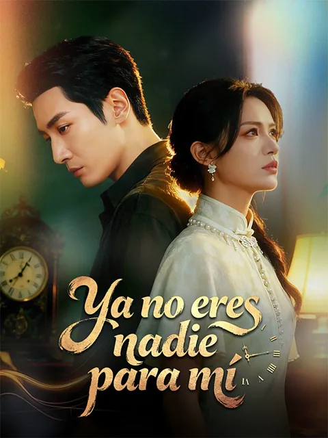 Ya no eres nadie para mí portada — ver los 78 episodios gratis en HD