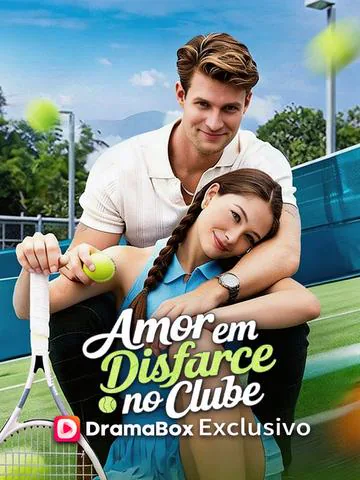 Amor em Disfarce no Clube capa — assistir aos 66 episódios grátis em HD