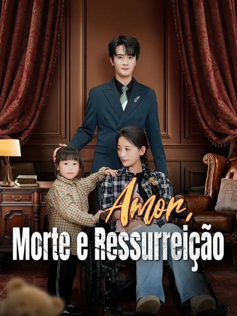 Amor, Morte e Ressurreição capa — assistir aos 81 episódios grátis em HD