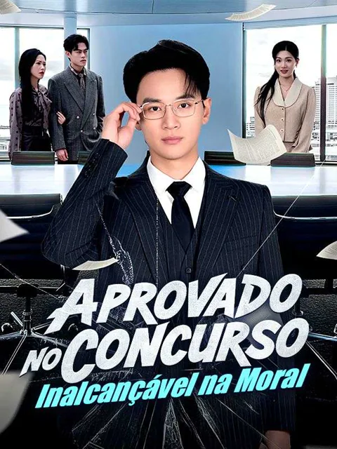 Aprovado no Concurso, Inalcançável na Moral capa — assistir aos 74 episódios grátis em HD