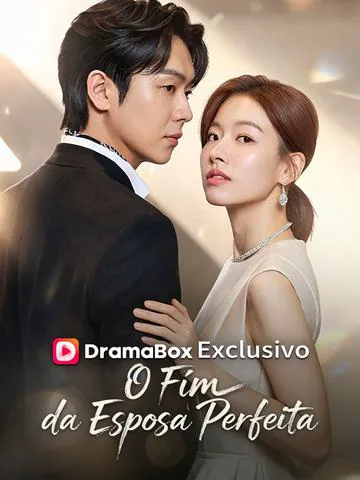 O Fim da Esposa Perfeita capa — assistir aos 62 episódios grátis em HD